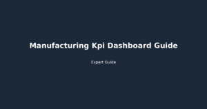 manufacturing KPI dashboard guide